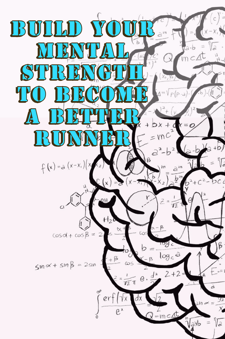 Mental Strength to Improve Running